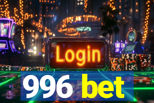 996 bet